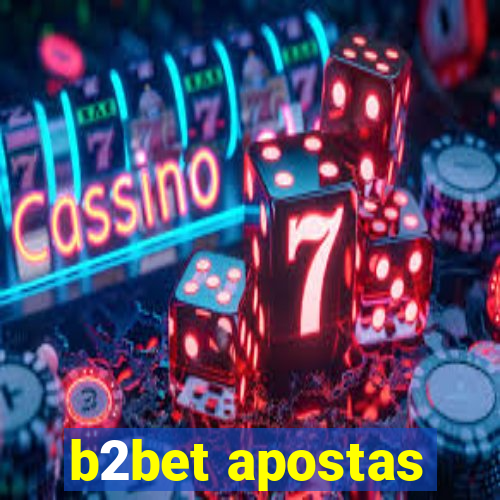 b2bet apostas